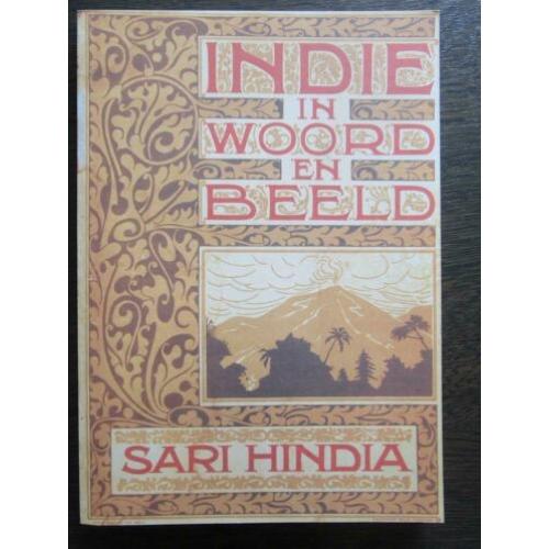 Indië in woord en beeld door Sari Hindia vm.Ned.Indië