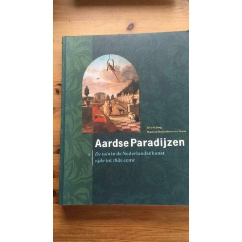 Erik de Jong, Aardse paradijzen. De tuin in de Nederlandse k