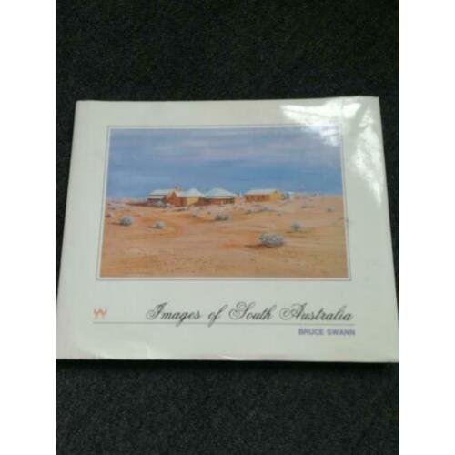 Hardcover boek, Bruce Swann, Images of South Australia