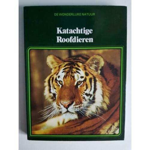 De wonderlijke natuur, katachtige roofdieren
