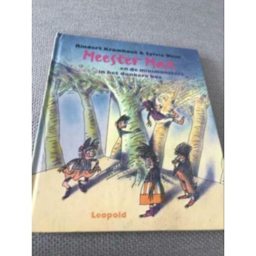 Meester max en de minimonsters in het donkere bos kromhout