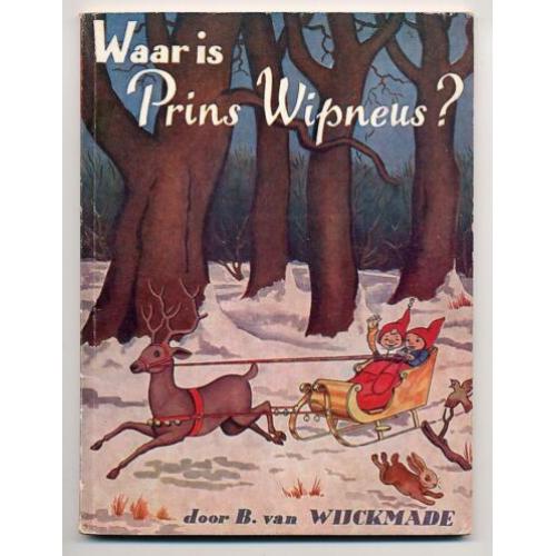Waar is Prins Wipneus? B. v Wijckmade - zwarte kabouters oud