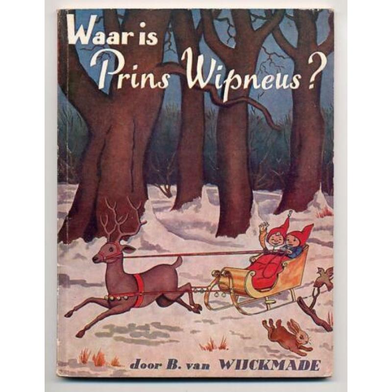 Waar is Prins Wipneus? B. v Wijckmade - zwarte kabouters oud
