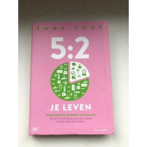 5:2 Je leven word fit, gezond, gelukkig en in balans E. Cook