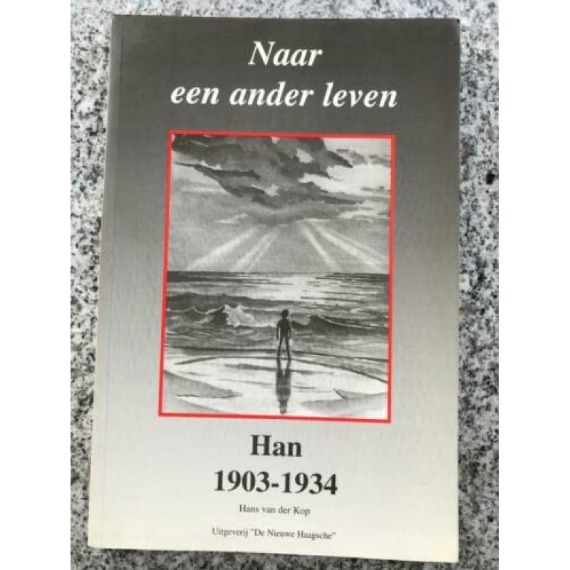Naar een ander leven (Han van der Kop) Den Haag