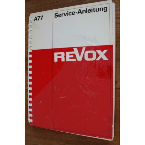 ReVox A77 Service manual origineel ( geen kopie )