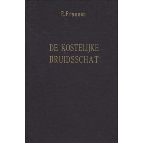 E.Fransen - De Kostelijke Bruidsschat