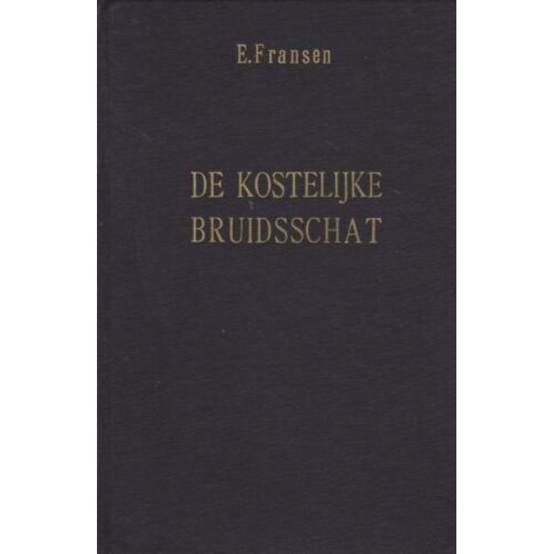 E.Fransen - De Kostelijke Bruidsschat