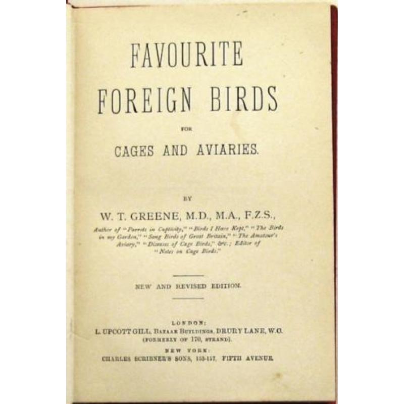 Favourite Foreign Birds for Cages & Aviaries HC WT Greene
