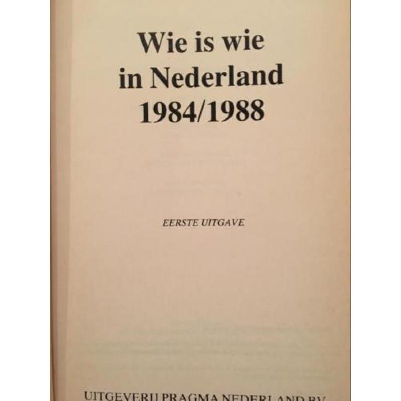 Wie is wie in Nederland 1984 -1988
