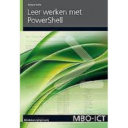 MBO ICT Leer werken met PowerShell 9789057523557